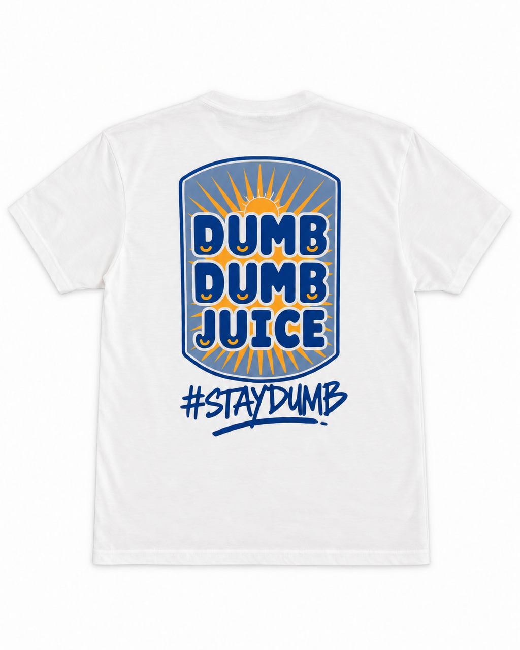Stay Dumb T-Shirt